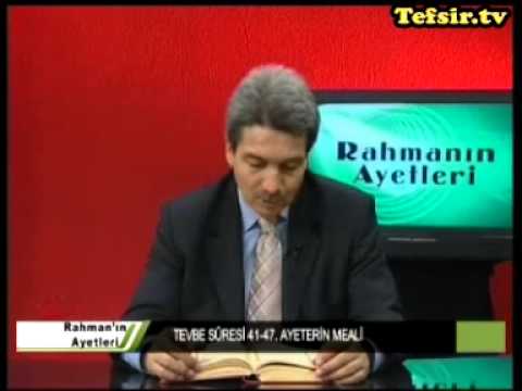 Tevbe Suresi Kuran Tefsiri 41-47 Ayetler