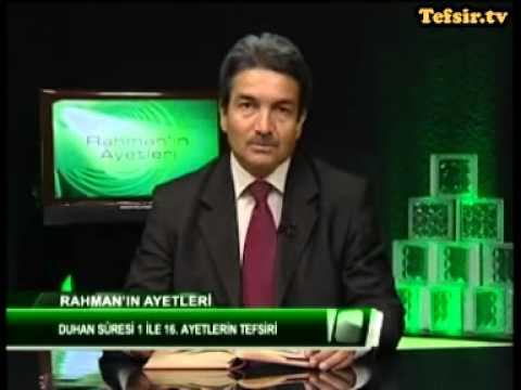 Duhan Suresi Kuran Tefsiri 1-16 Ayetler