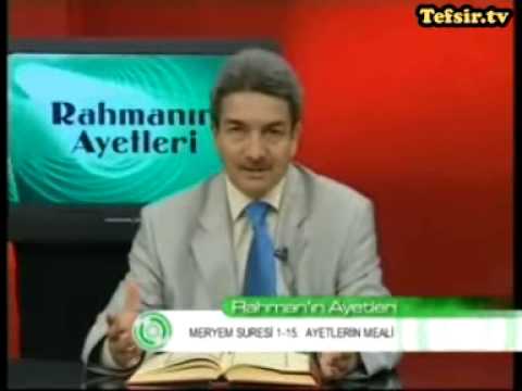 Meryem Suresi Kuran Tefsiri 1-15 Ayetler