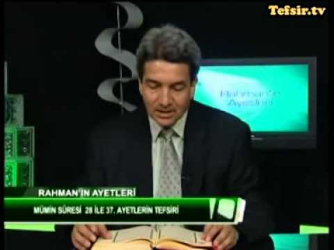 Mümin Suresi Kuran Tefsiri 28-37 Ayetler