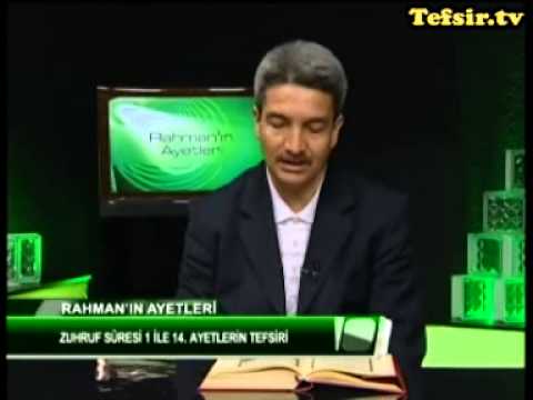 Zuhruf Suresi Kuran Tefsiri 1-14 Ayetler