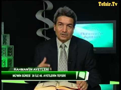 Mümin Suresi Kuran Tefsiri 38-46 Ayetler