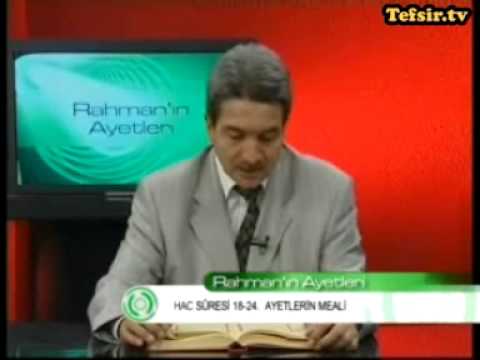 Hac Suresi Kuran Tefsiri 18-24 Ayetler